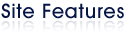 Site Features
